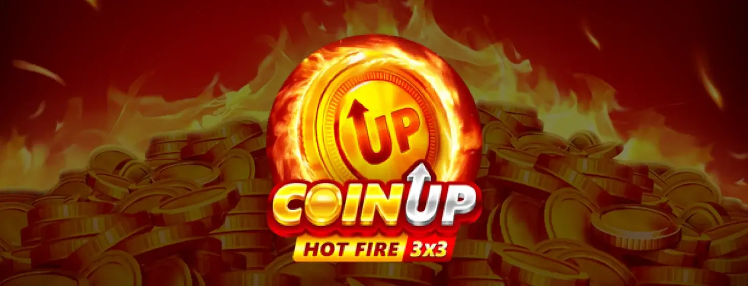 Coin UP: Hot Fire